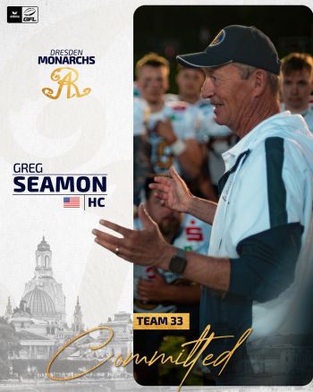 Monarchs verlängern mit Headcoach Greg Seamon
