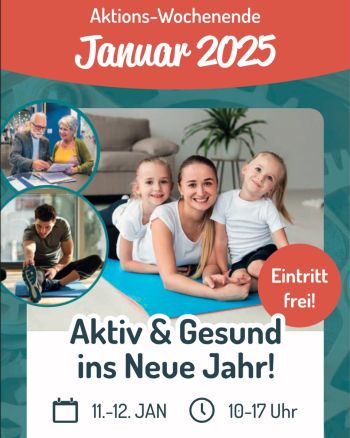AKTIONS WOCHENENDE - GESUND & AKTIV INS NEUE JAHR!