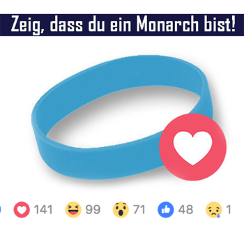 Zeig, dass du ein Monarch bist!