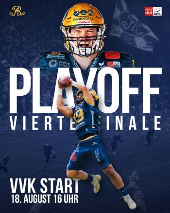 PLAYOFF VIERTELFINALE | VVK Start 18.08. | 16 Uhr